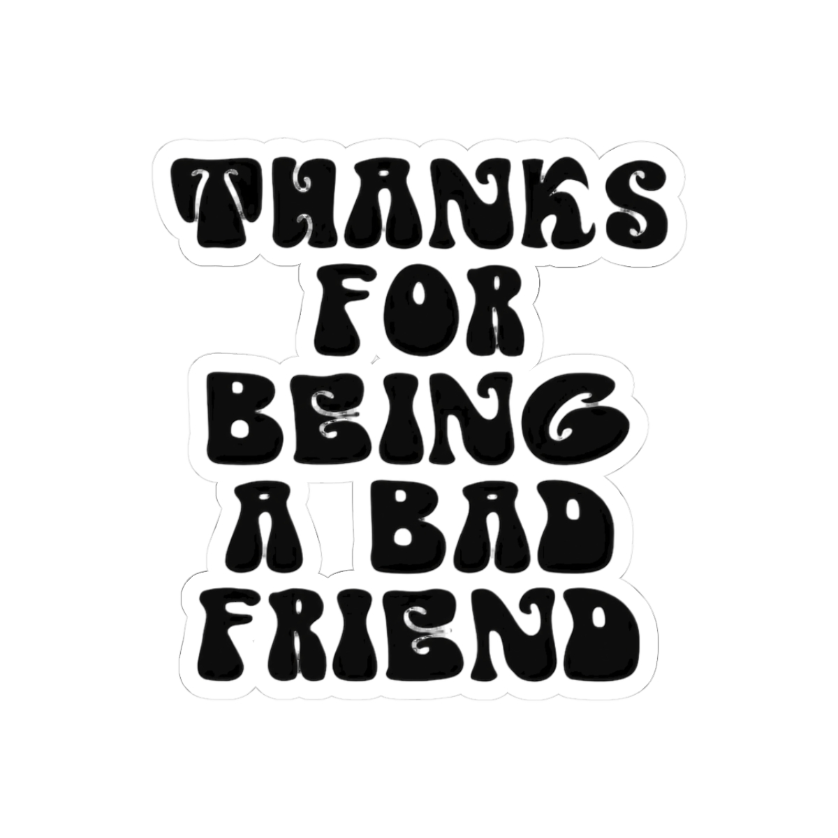 Bad Friends Podcast Sticker