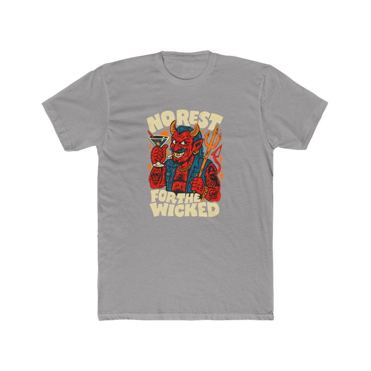 NO REST FOR THE WICKED - PRESALE SHIRT